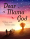 Dear Mama God