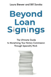 Beyond Loan Signings: The Ultimate Guide to Monetizing Your Notary