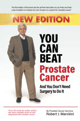 You Can Beat Prostate Cancer And You Don't Need Surgery to Do It - New