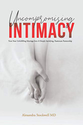 Uncompromising Intimacy