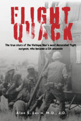 Flight Quack: The true story of the Vietnam War's most decorated