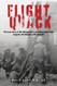 Flight Quack: The true story of the Vietnam War's most decorated