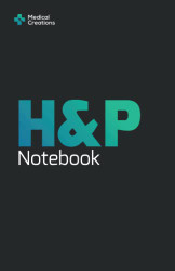 H&P Notebook: Medical History and Physical Notebook 100 Medical