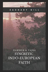 Syncretic Indo-European Faith (Hammer & Vajra)