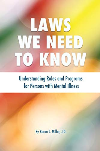 Laws We Need To Know: Understanding Rules and Programs for Persons