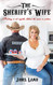 Sheriff's Wife: Holding it all together behind the scenes