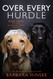 Over Every Hurdle: Book Three of the Guiding Emily Series