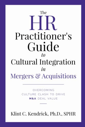 HR Practitioner's Guide to Cultural Integration in Mergers