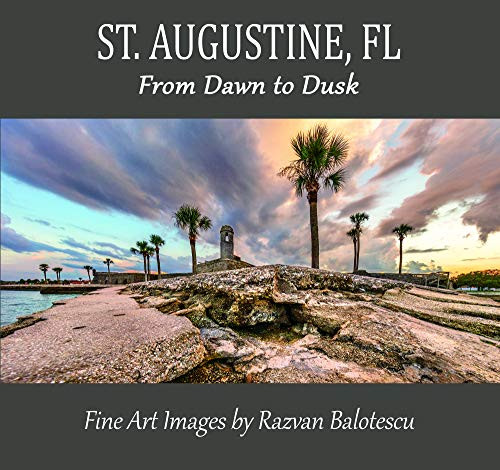 St. Augustine Florida From Dawn to Dusk coffee table book hard