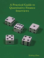 Practical Guide To Quantitative Finance Interviews