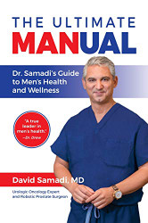 Ultimate MANual: Dr. Samadi's Guide to Men's Health and Wellness
