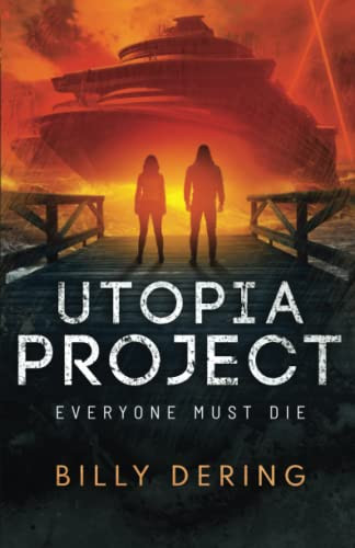 Utopia Project: Everyone Must Die