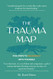 Trauma Map: Five Steps to Reconnect With Yourself