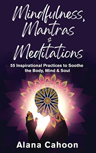 Mindfulness Mantras & Meditations