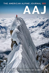 American Alpine Journal 2022: The World's Most Significant Climbs