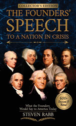 Founders' Speech to a Nation In Crisis - Collector's Edition