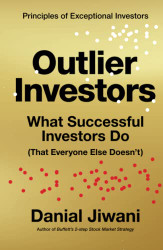 Outlier Investors: What Successful Investors Do