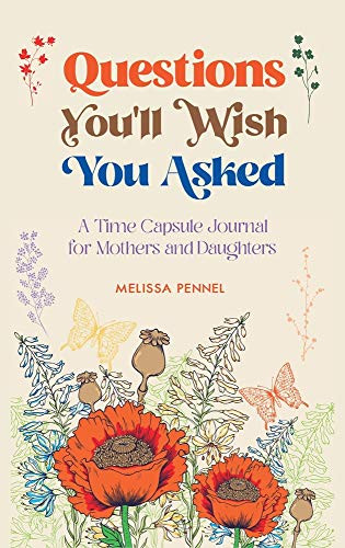 Questions You'll Wish You Asked