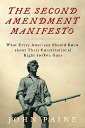 Second Amendment Manifesto