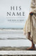 His Name: Our Hope in Grief