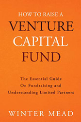How To Raise A Venture Capital Fund