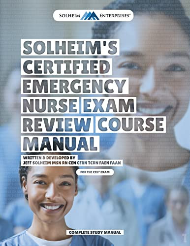 Solheim's Certified Emergency Nurse