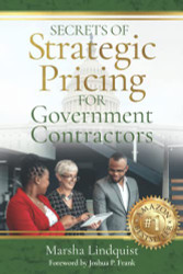 Secrets of Strategic Pricing for Government Contractors
