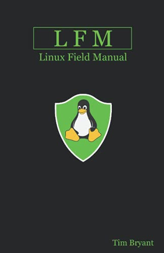 LFM: Linux Field Manual