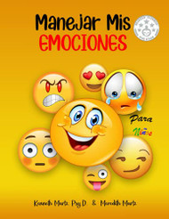 Manejar Mis Emociones Para Ninos (Spanish Edition)