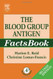 Blood Group Antigen Factsbook