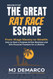 Unscripted - The Great Rat-Race Escape