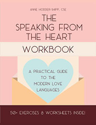 Speaking from the Heart Workbook