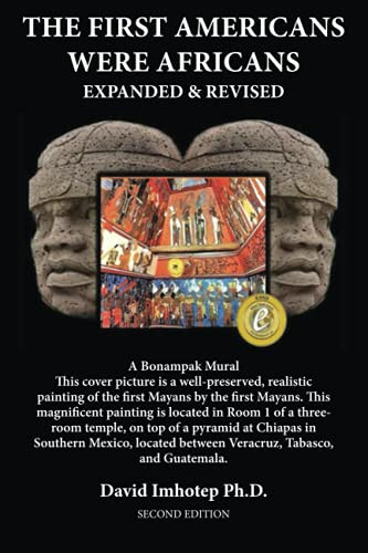 First Americans Were Africans: Expanded and Revised