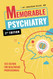 Memorable Psychiatry