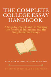 Complete College Essay Handbook