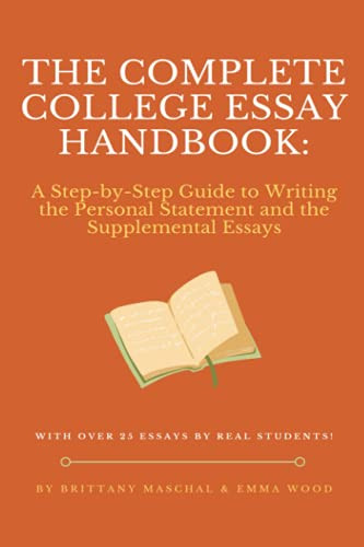 Complete College Essay Handbook