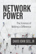 Network Power: The Science of Making a Difference