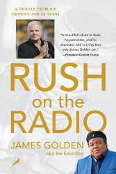 Rush on the Radio: A Tribute from His Friend and Sidekick James