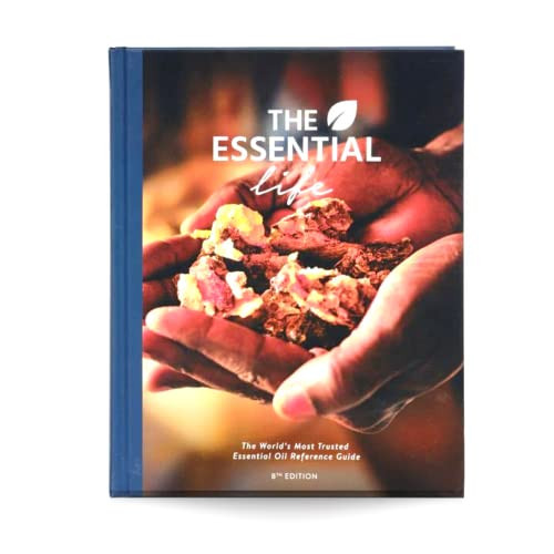 Essential Life - Comprehensive Essential Oils Guidebook