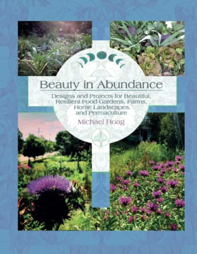 Beauty in Abundance: Designs and Projects for Beautiful Resilient