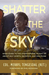 Shatter the Sky: What going to the stratosphere taught me about
