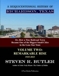 Sesquicentennial History of Richardson Texas Volume 2