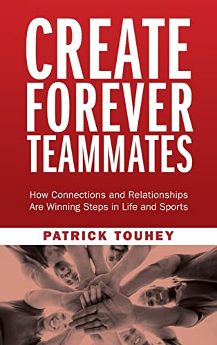 Create Forever Teammates