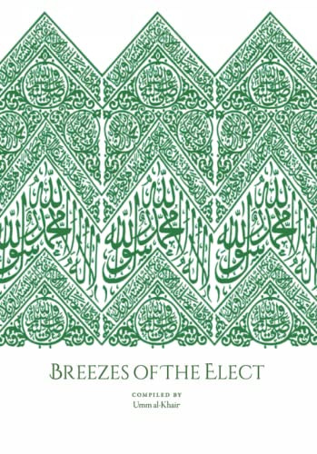 Breezes Of The Elect: In the Realisation and Establishment of the Love