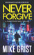 Never Forgive (Christopher Wren Thrillers)
