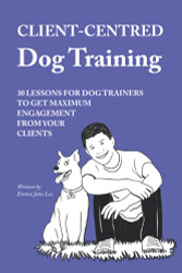 Client-Centred Dog Training