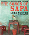 Songs of Sapa: Stories and Recipes from Vietnam