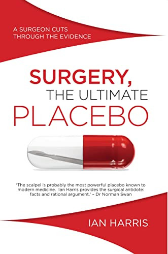 Surgery The Ultimate Placebo