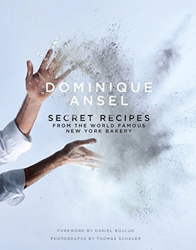 Dominique Ansel Secret Recipes NY Bakery