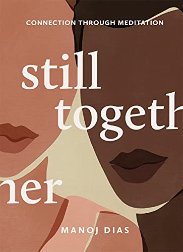 Still Together: Connection through meditation